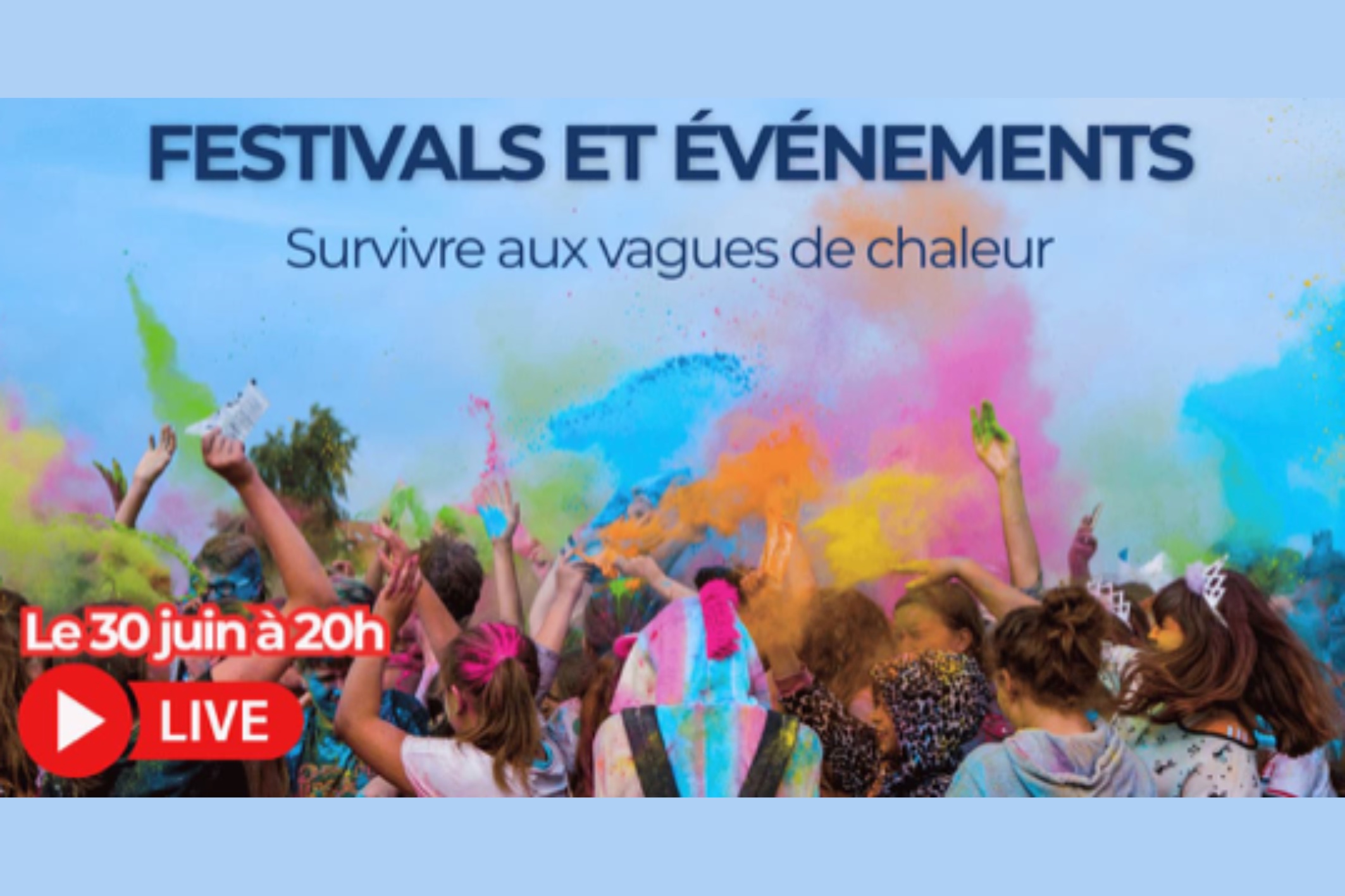 Faire face à la chaleur – Organiser un événement ou un festival [Webinaire]